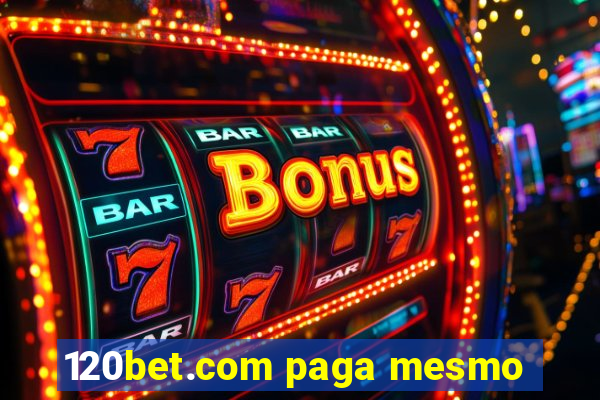 120bet.com paga mesmo